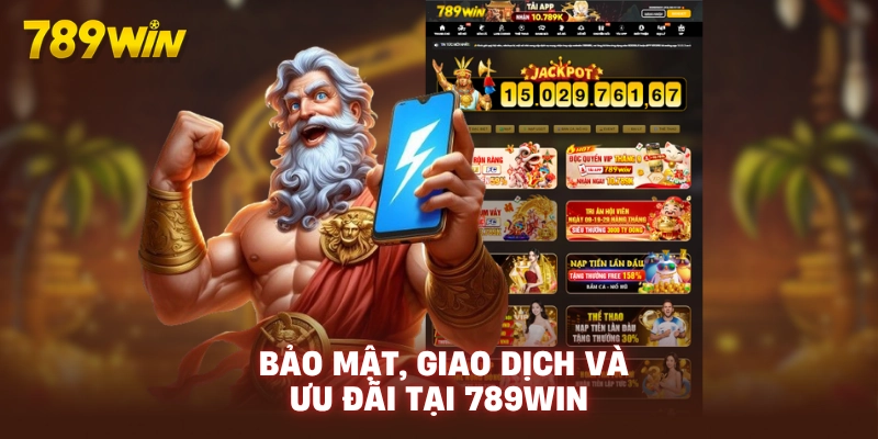 TRANG CHỦ 25 bao-mat-giao-dich-va-uu-dai-tai-789win
